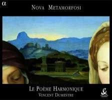 Coppini-Monteverdi: Nova Metamorfosi (Musique sacrée au début du XVIIe siecle ,Sacred music in Milan in the early seventeenth century)